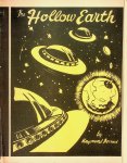 Bernard, Raymond - The Hollow Earth. The Greatest Geographical Discovery in History