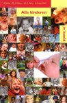 Bakker, W., M. Damen, J. Merkx, B. Prinsen (Red.) - Alle kinderen in beeld / Ouder- en kindzorg tussen wetenschap en praktijk