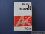 Marx, Karl. / Siegfried Landshut (Hrsg.) - Die Frühschriften . Von 1837 bis zum Manifest der kommunistischen Partei 1848.