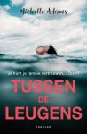 Michelle Adams - Tussen de leugens