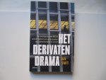 Smit, Jan - Het derivatendrama / hoe woningcorporatie Vestia verzeild raakte in een van de grootste speculatieschandalen ter wereld