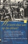 Sijs, Nicoline van der ( hertaling en toelichting) - Wie komt daar aan op die olifant. Een zestiende-eeuws taalgidsje voor Nederland en Indië, inclusief het verhaal van de avontuurlijke gevangenschap van Frederik de Houtman in Indië.