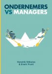Hendrik Stiksma, Erwin Frunt - Ondernemers vs managers