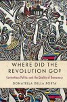 Donatella Della Porta - Where Did the Revolution Go?