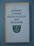 Steiner, Herbert - Begegnungen mit Dichtern.