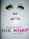 Andree, Axel - Die Knef