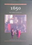 Frijhoff, Willem & Marijke Spies - 1650: Bevochten eendracht