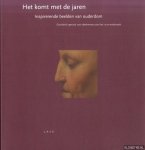 Huisman, Martijn & Harry J. Kraaij & Henk van Os (inleiding) - Het komt met de jaren. Inspirerende beelden van ouderdom *GESIGNEERD*