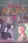 Farrin, Guy Allan - Beau Béte: The true story of a Royal Marine sniper assigned to Ian Fleming's WWII intelligence unit