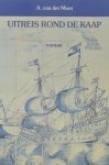 A. van Der Moer - Uitreis rond de kaap een zee-geschiedenis uit 1626