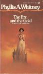 Whitney, Phyllis A. - The Fire and the Gold