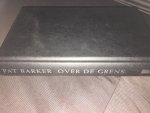 Barker, P. - Over de grens