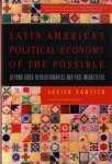 Javier Santiso - Latin America's Political Economy of the Possible