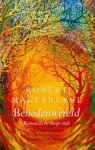 Robert Macfarlane - Benedenwereld