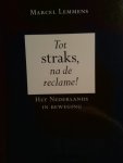M. Lemmens - TOT STRAKS NA DE RECLAME !