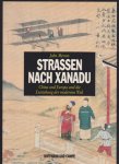 Merson, John - Strassen nach Xanadu. China und Europa und die Entstehung der modernen Welt