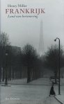 H. Miller - Frankrijk land van herinnering