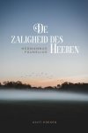 Hermannus Faukelius - Faukelius, Herman-De zaligheid des Heeren (nieuw)
