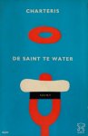 Leslie Charteris [omslag: Dick Bruna] - The Saint te water