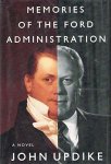  - Memories of the Ford Administration