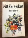 Fabricius, Johan - Met klein orkest / druk 1