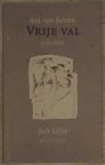 Benten, Ank van. Siljee, Bab. - Vrije val