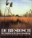 BOOIS, HANS DE... EN ANDEREN - De Biesbosch na de 'grote verandering'