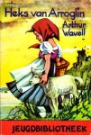 Wavell, Arthur - Heks van Arroglin