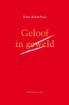 Hans Achterhuis - Geloof In Geweld