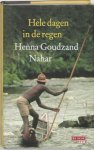 Henna Goudzand Nahar - Hele dagen in de regen