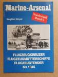Breyer, Siegfried - Marine-Arsenal Sonderheft Band 9: Flugzeugkreuzer, Flugzeugmutterschiffe, Flugzeugtender bis 1945