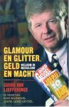 VAN LIEFFERINGE Guido - Glamour en glitter, geld en macht. Welkom in medialand.