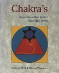 Bock, M. de - Chakra s / bewustwording in het dagelijks leven