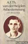 Heijden, A.F.Th. Van der - Asbestemming. Een requiem