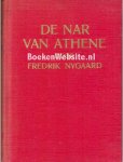 Nygaard, Fredrik - De Nar van Athene