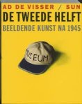 Visser, Ad de. - De tweede helft / beeldende kunst na 1945