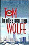 Tom Wolfe, Gerda Baardman - In alles een man