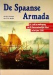 Knoops, W.A. en F.Ch. Meijer - De Spaanse Armada De tocht en ondergang van de onoverwinnelijke vloot in het jaar 1588