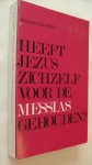 Duvekot Willem S. - Heeft Jezus zichzelf voor de Messias gehouden?