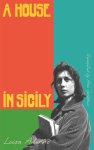 Luisa Adorno - A House In Sicily Luisa Adorno - A House In Sicily
