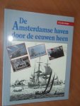 Lutke Meijer, G. - De Amsterdamse haven door eeuwen heen