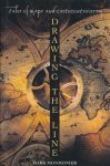 Monmonier, MArk - Drawing the line. Tales of maps and cartocontoversy.