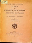 Houet, J - Album des Entrees des Ports des Cotes de France