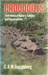 Guggisberg, C.A.W. - Crocodiles. Their Natural History, Folklore and Conservation