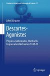 John Schuster - Descartes-Agonistes