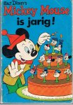 Disney, Walt - Mickey Mouse is jarig!