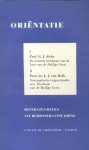 Auteurs (diverse). Zie extra - Oriëntatie (delen I t/m XIII). Referaten-reeks uit Remonstrantse kring.
