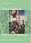 Boschloo, Anton W.A.: - The Limits of Artistic Freedom, Criticism of art in Italy from 1500 to 1800.