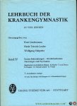 LINDEMANN, Kurt / TEIRICH-LEUBE, Hede / HEIPERTZ, Wolfgang - Lehrbuch der Krankengymnastik. In vier Bänden, Band IV