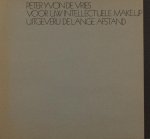 Vries, Peter Yvon, K. Schippers. - Voor uw intellectuele make-up.